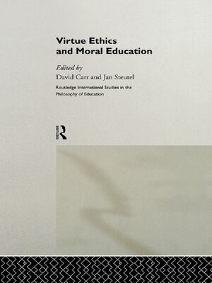 cover image of Virtue Ethics and Moral Education